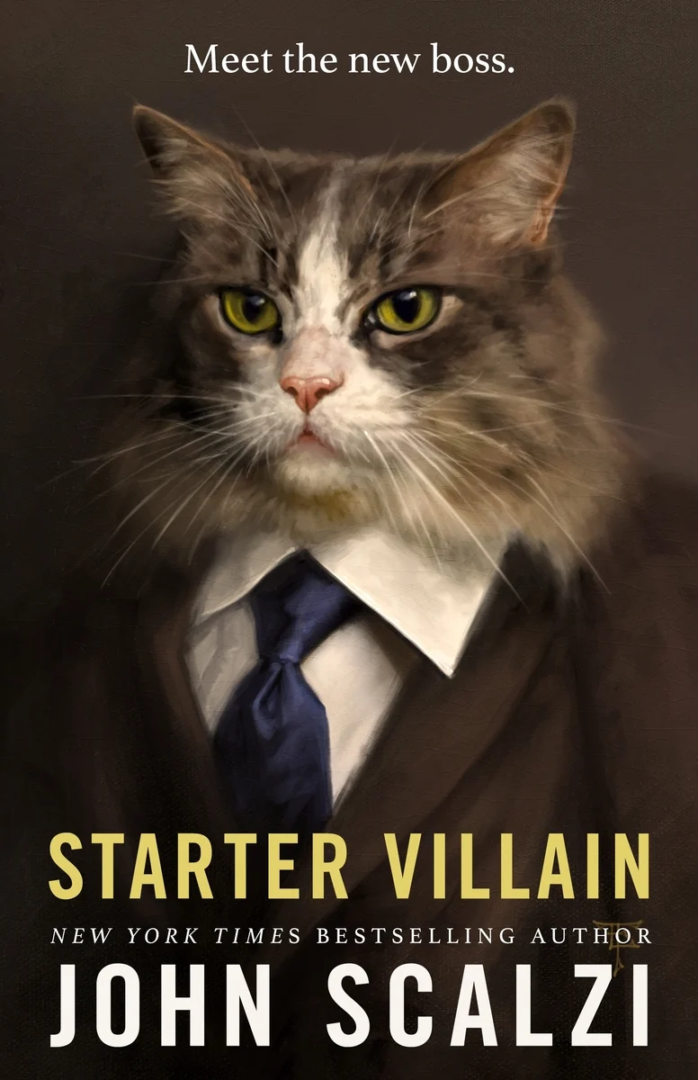 Cover of the book Starter Villain by John Scalzi